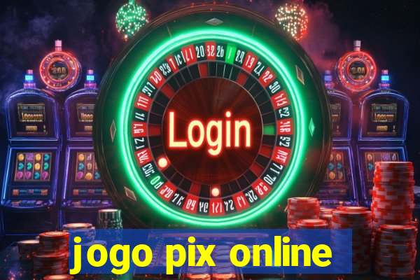 jogo pix online